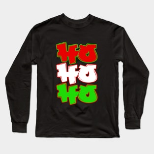 Ho Ho Ho Christmas Graffiti Style Hip Hop Typography Long Sleeve T-Shirt